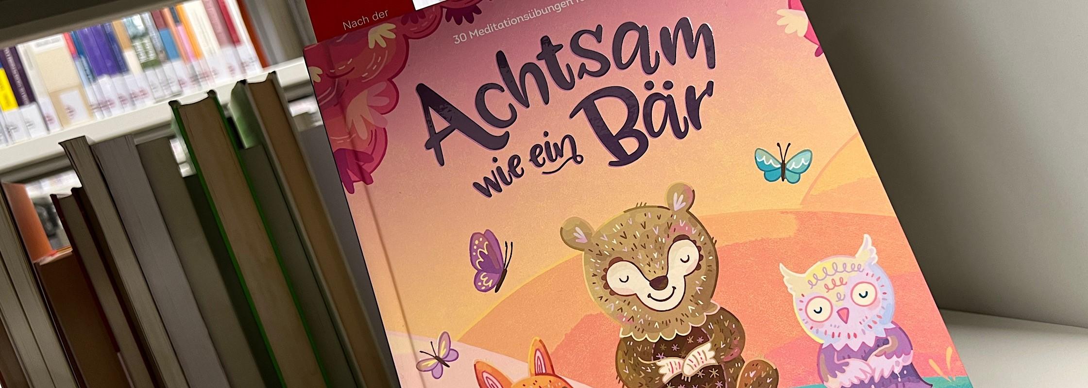 Ausschnitt vom Cover des Buch mit dem Titel "Achtsam wie ein Bär"